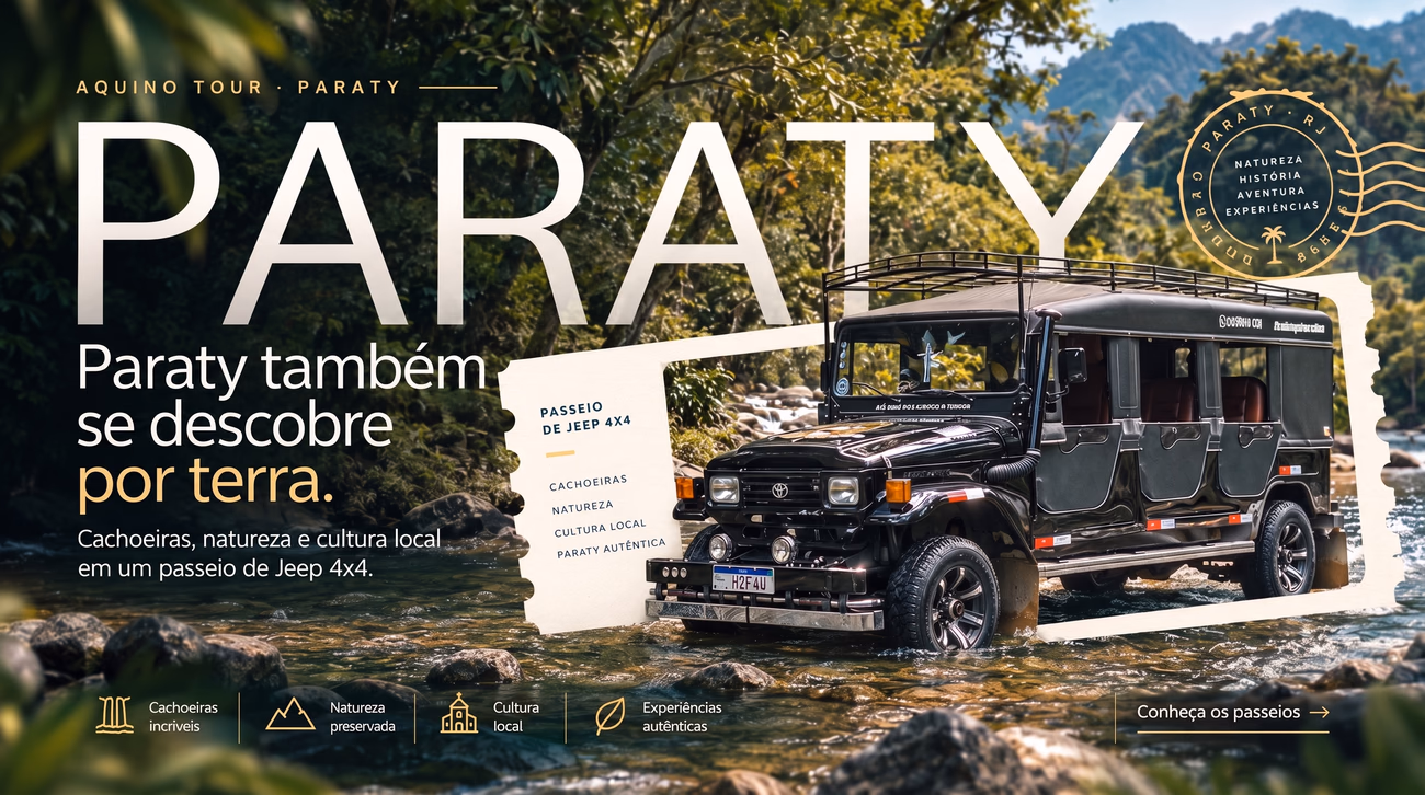 Descubra Paraty por terra, passeios de Jeep e cachoeiras.